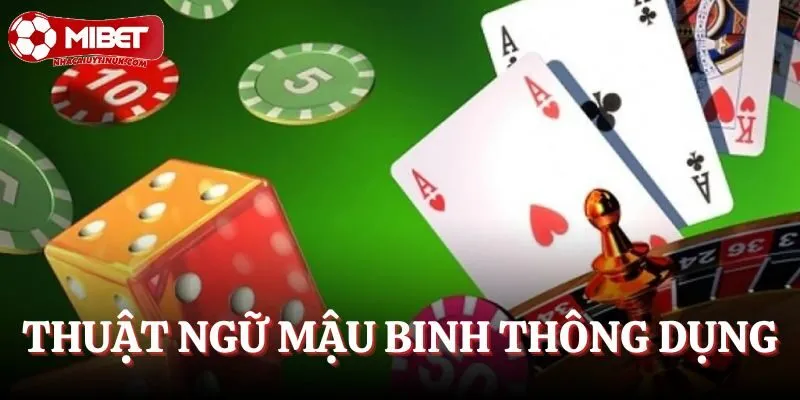 Thuật ngữ thông dụng trong mậu binh