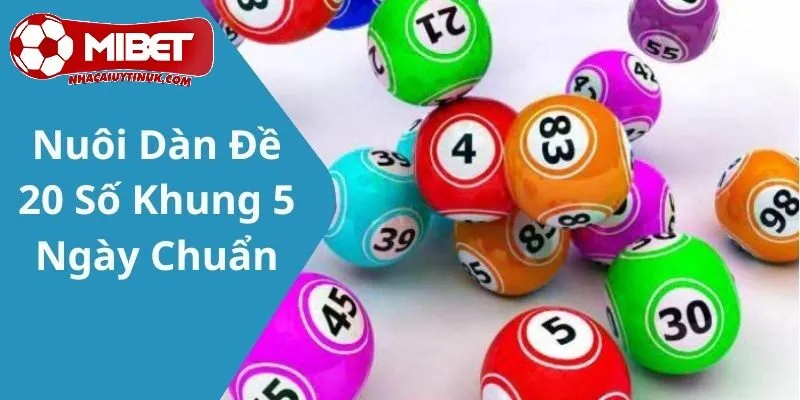 Dàn đề 20 số khung 5 ngày