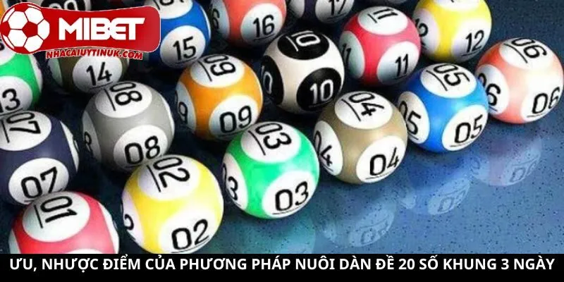 nuôi dàn đề 20 số khung 3 ngày lưu ý ưu, nhược điểm
